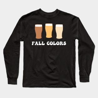 Fall Colors Beer Drinking Octoberfest Funny Vintage Long Sleeve T-Shirt